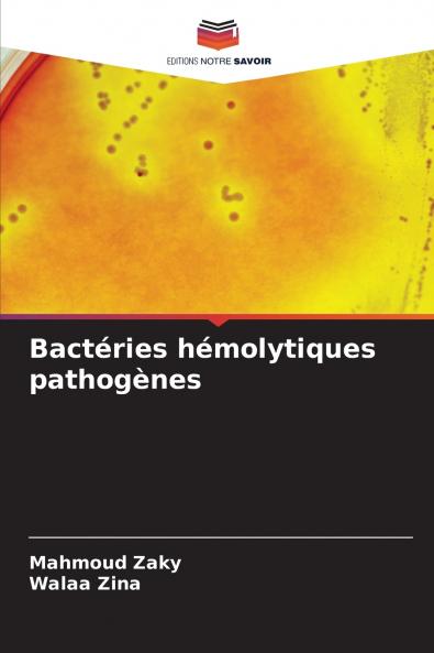 Bactéries hémolytiques pathogènes
