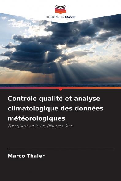 Contrôle qualité et analyse climatologique des données météorologiques