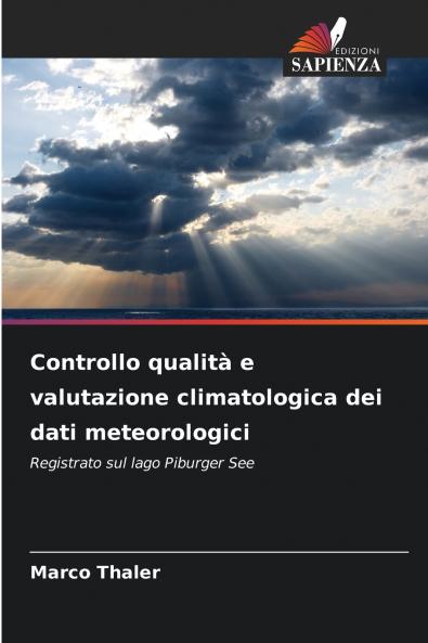 Controllo qualità e valutazione climatologica dei dati meteorologici