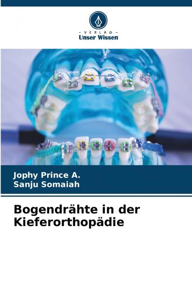 Bogendrähte in der Kieferorthopädie