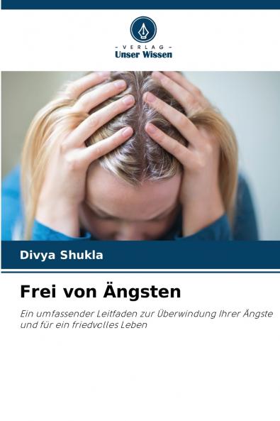 Frei von Ängsten
