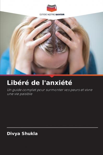 Libéré de l'anxiété