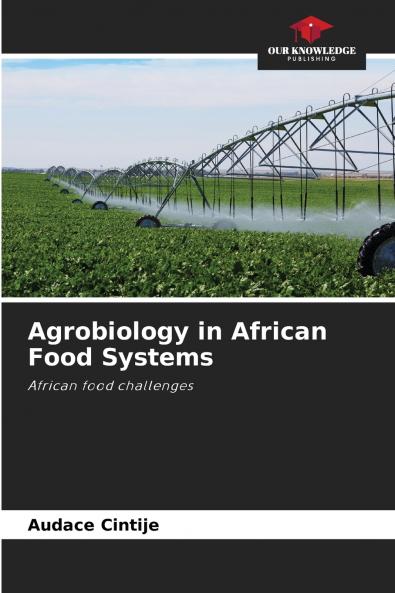 Agrobiology in African Food Systems