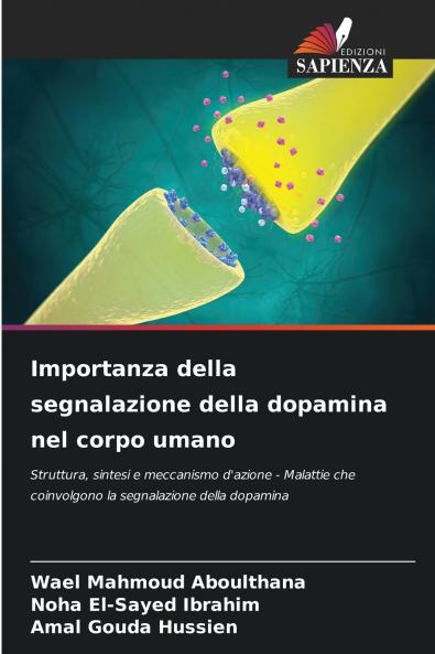 Importanza della segnalazione della dopamina nel corpo umano