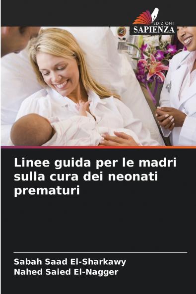 Linee guida per le madri sulla cura dei neonati prematuri
