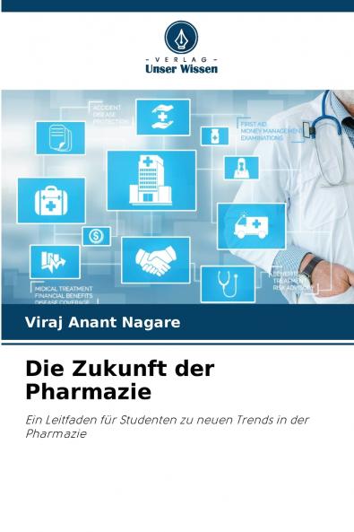Die Zukunft der Pharmazie