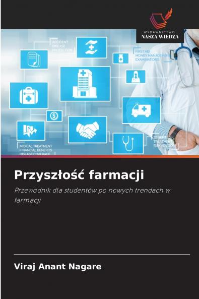 Przyszłość farmacji