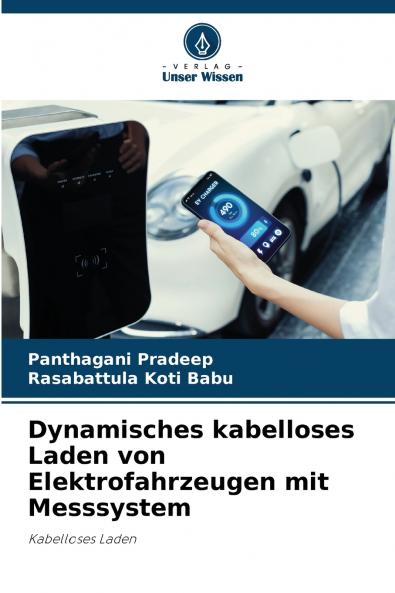 Dynamisches kabelloses Laden von Elektrofahrzeugen mit Messsystem