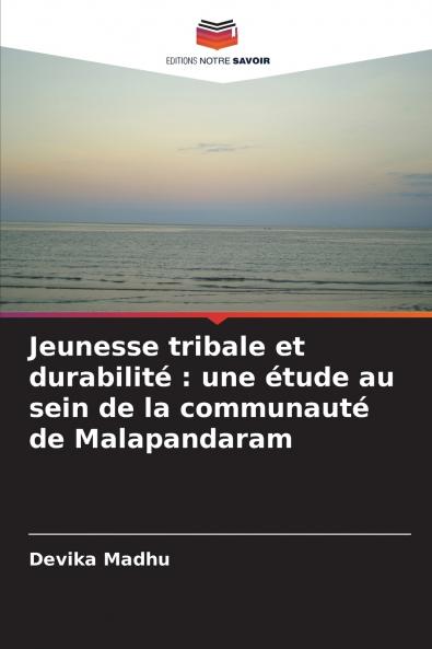 Jeunesse tribale et durabilité