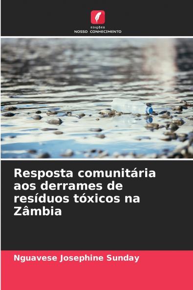 Resposta comunitária aos derrames de resíduos tóxicos na Zâmbia