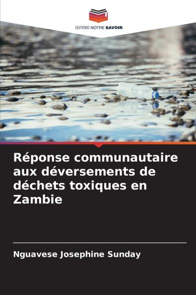 Réponse communautaire aux déversements de déchets toxiques en Zambie