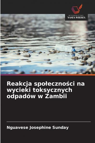 Reakcja społeczności na wycieki toksycznych odpadów w Zambii