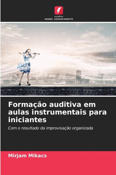 Formação auditiva em aulas instrumentais para iniciantes
