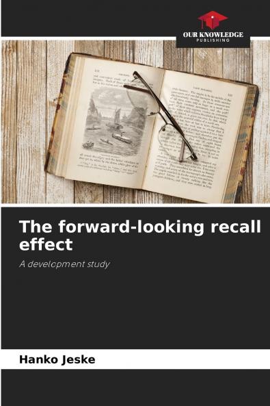The forward-looking recall effect