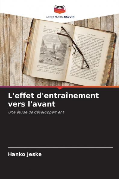 L'effet d'entraînement vers l'avant