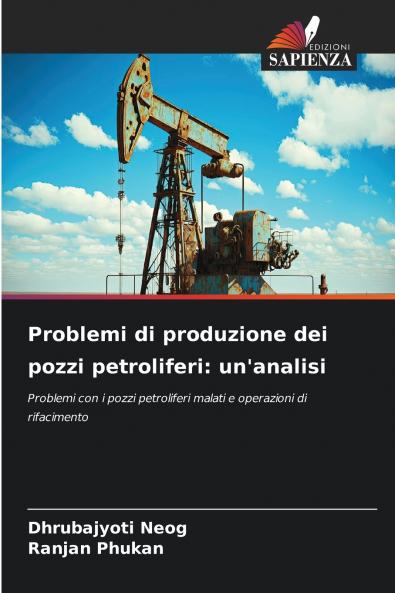 Problemi di produzione dei pozzi petroliferi