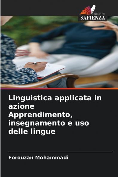 Linguistica applicata in azione Apprendimento insegnamento e uso delle lingue