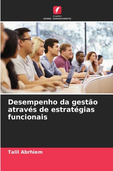 Desempenho da gestão através de estratégias funcionais