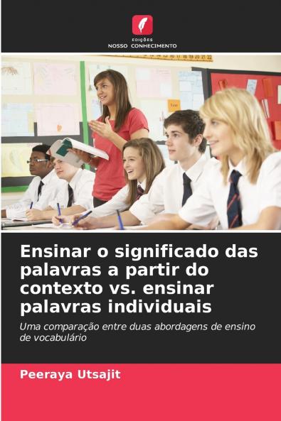 Ensinar o significado das palavras a partir do contexto vs. ensinar palavras individuais