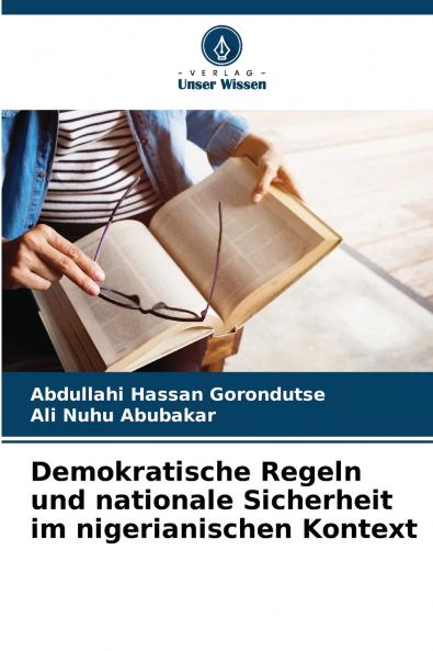 Demokratische Regeln und nationale Sicherheit im nigerianischen Kontext