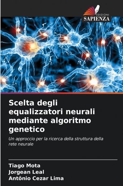Scelta degli equalizzatori neurali mediante algoritmo genetico