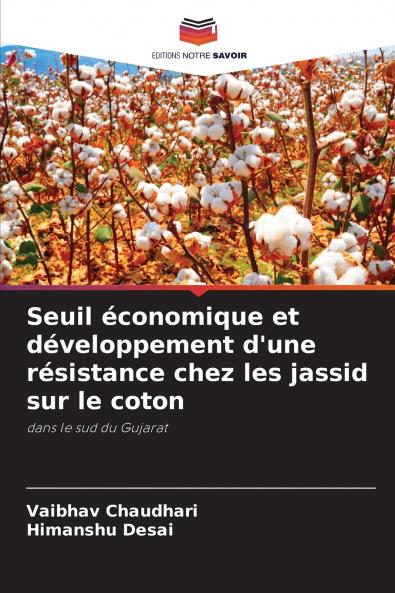 Seuil économique et développement d'une résistance chez les jassid sur le coton