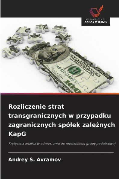 Rozliczenie strat transgranicznych w przypadku zagranicznych spółek zależnych KapG