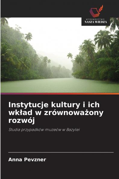 Instytucje kultury i ich wkład w zrównoważony rozwój