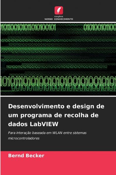 Desenvolvimento e design de um programa de recolha de dados LabVIEW