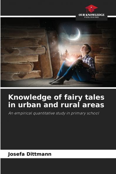 Knowledge of fairy tales in urban and rural areas