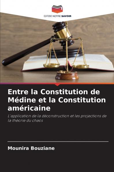 Entre la Constitution de Médine et la Constitution américaine