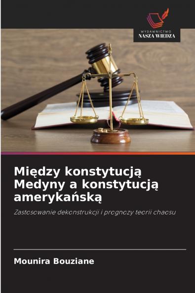 Między konstytucją Medyny a konstytucją amerykańską