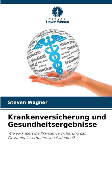 Krankenversicherung und Gesundheitsergebnisse