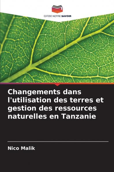 Changements dans l'utilisation des terres et gestion des ressources naturelles en Tanzanie