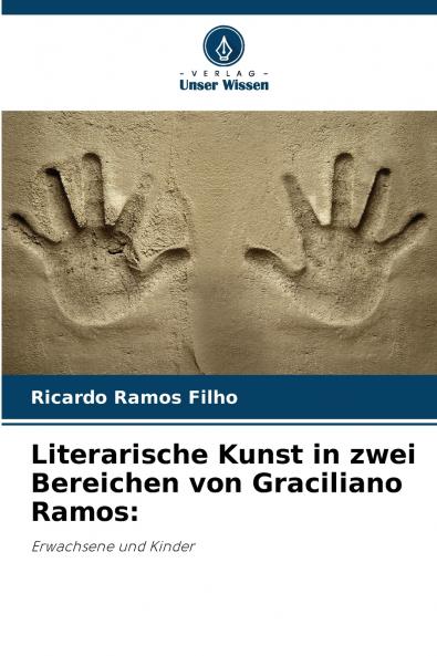 Literarische Kunst in zwei Bereichen von Graciliano Ramos