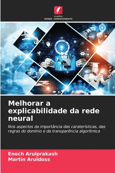 Melhorar a explicabilidade da rede neural
