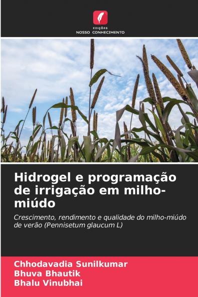 Hidrogel e programação de irrigação em milho-miúdo