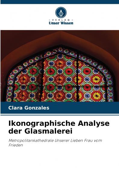 Ikonographische Analyse der Glasmalerei