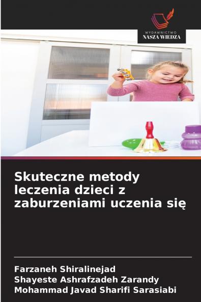 Skuteczne metody leczenia dzieci z zaburzeniami uczenia się