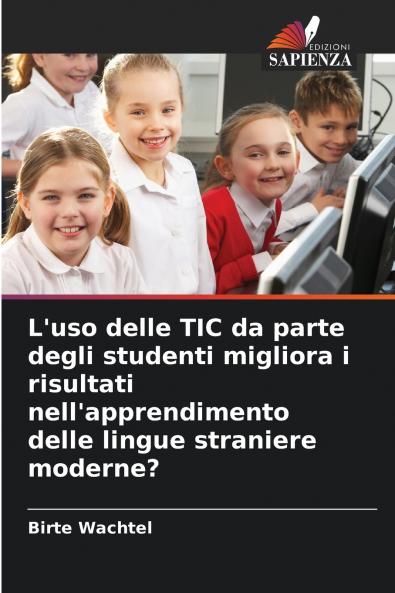 L'uso delle TIC da parte degli studenti migliora i risultati nell'apprendimento delle lingue straniere moderne?