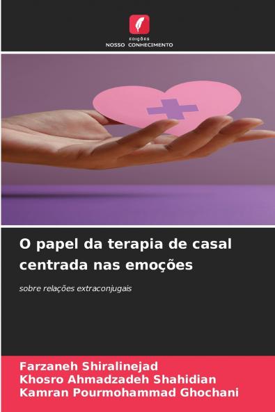 O papel da terapia de casal centrada nas emoções
