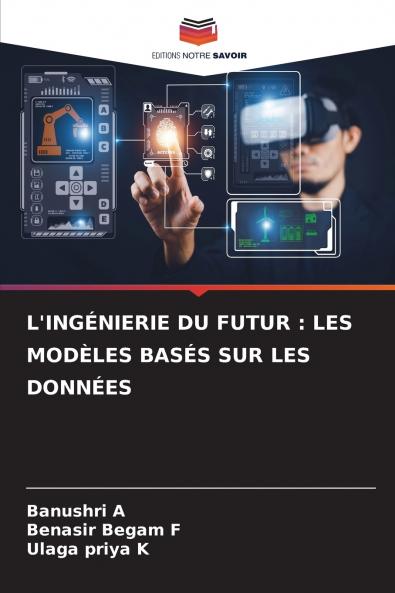 L'INGÉNIERIE DU FUTUR