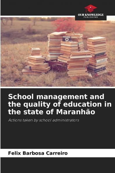 School management and the quality of education in the state of Maranhão