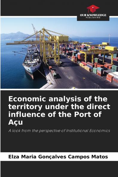 Economic analysis of the territory under the direct influence of the Port of Açu