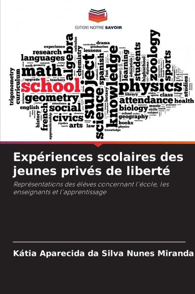 Expériences scolaires des jeunes privés de liberté