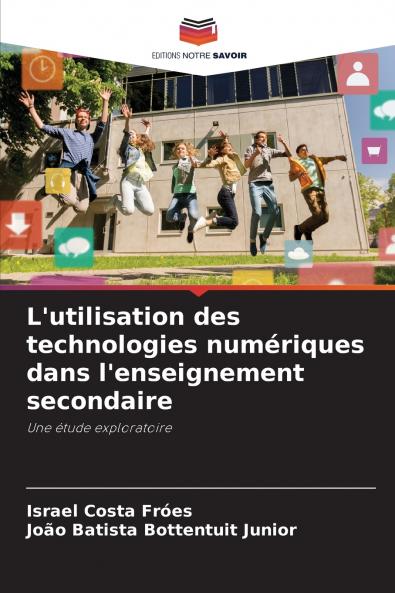 L'utilisation des technologies numériques dans l'enseignement secondaire