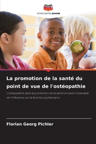La promotion de la santé du point de vue de l'ostéopathie