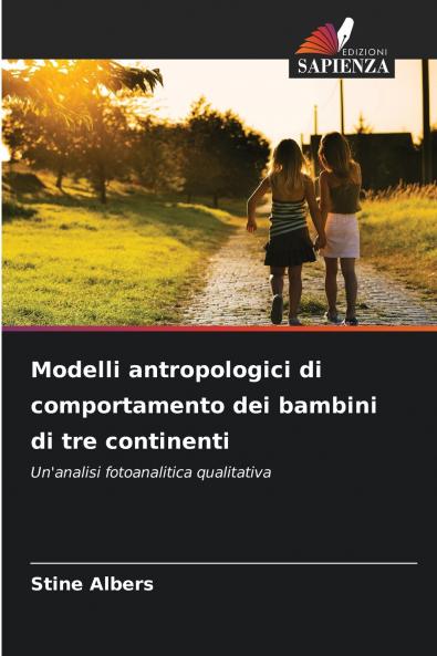 Modelli antropologici di comportamento dei bambini di tre continenti