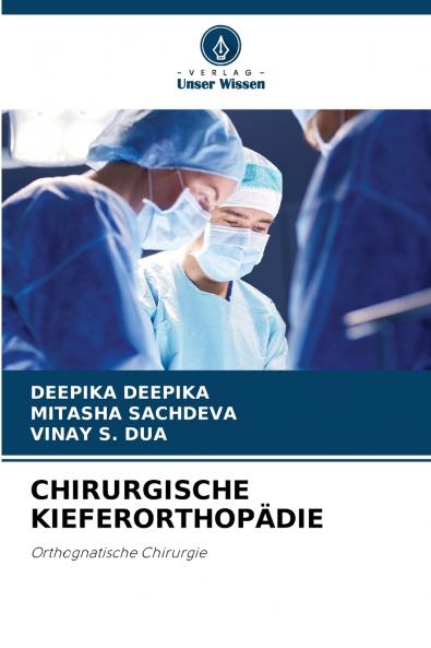 CHIRURGISCHE KIEFERORTHOPÄDIE