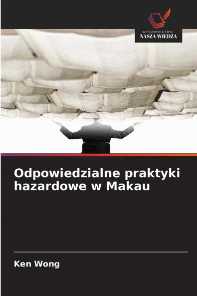 Odpowiedzialne praktyki hazardowe w Makau